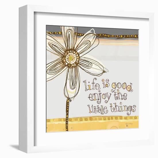 Life Is Good, Enjoy the Little Things-Robbin Rawlings-Framed Art Print