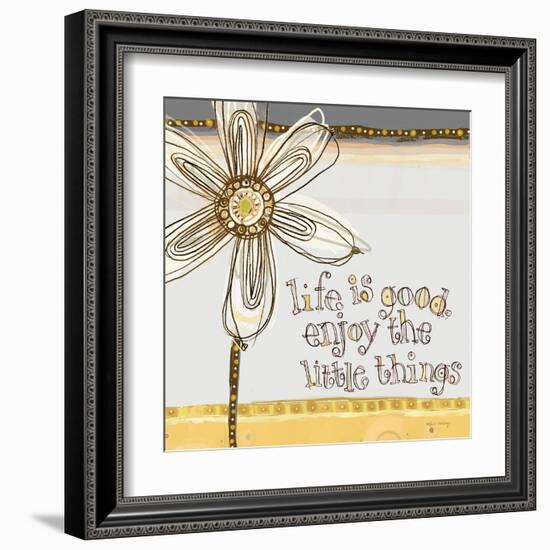 Life Is Good, Enjoy the Little Things-Robbin Rawlings-Framed Art Print