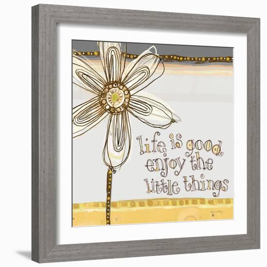 Life Is Good, Enjoy the Little Things-Robbin Rawlings-Framed Art Print