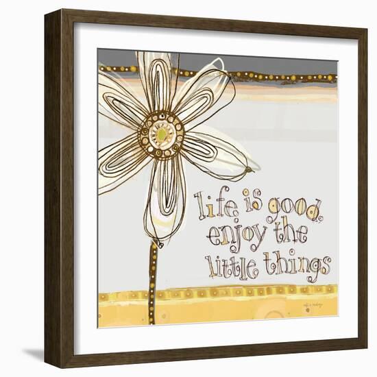 Life Is Good, Enjoy the Little Things-Robbin Rawlings-Framed Art Print