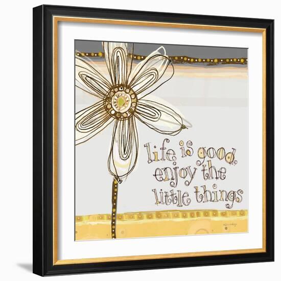 Life Is Good, Enjoy the Little Things-Robbin Rawlings-Framed Art Print