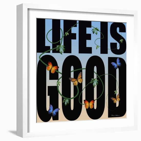 Life Is Good-Mark Ashkenazi-Framed Giclee Print