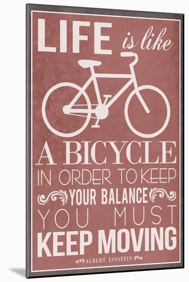 Life Is Like a Bicycle-null-Mounted Art Print