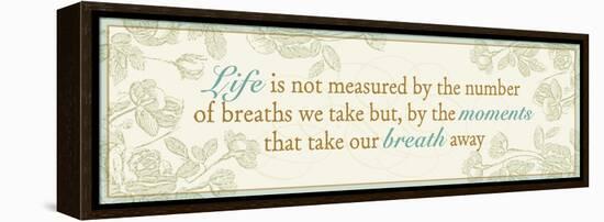 Life is not measured...-Pela Design-Framed Stretched Canvas