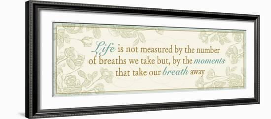 Life is not measured...-Pela Design-Framed Art Print