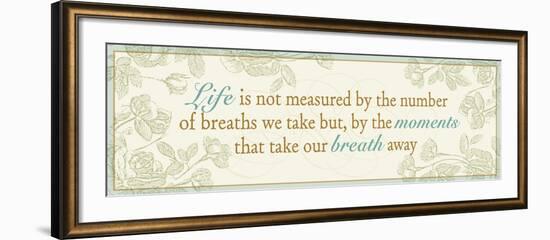 Life is not measured...-Pela Design-Framed Art Print