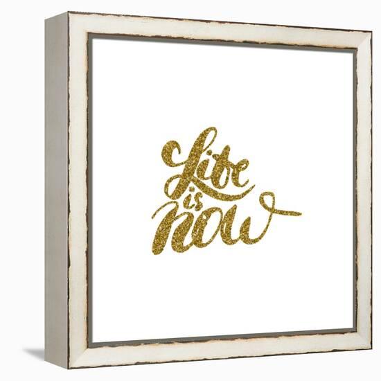 Life is Now - Hand Painted Brush Pen Modern Calligraphy.-Olga Rom-Framed Stretched Canvas