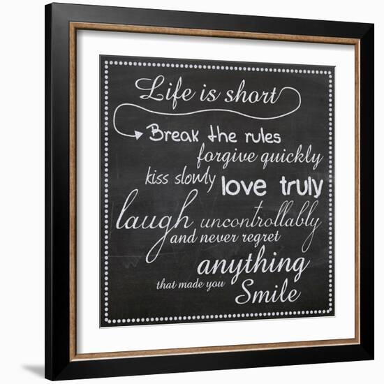 Life Is Short Chalk White-Lauren Gibbons-Framed Premium Giclee Print