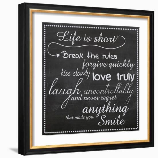 Life Is Short Chalk White-Lauren Gibbons-Framed Art Print