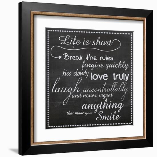 Life Is Short Chalk White-Lauren Gibbons-Framed Art Print