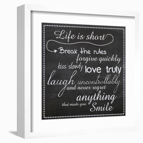 Life Is Short Chalk White-Lauren Gibbons-Framed Art Print