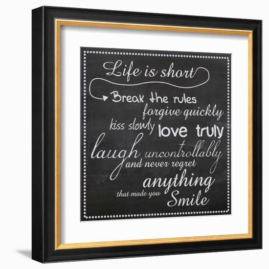 Life Is Short Chalk White-Lauren Gibbons-Framed Art Print