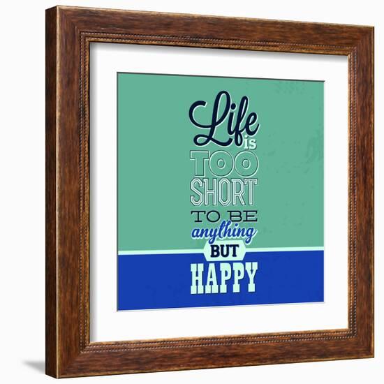 Life Is Too Short 1-Lorand Okos-Framed Art Print