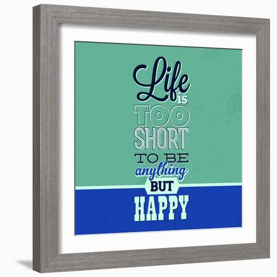 Life Is Too Short 1-Lorand Okos-Framed Art Print