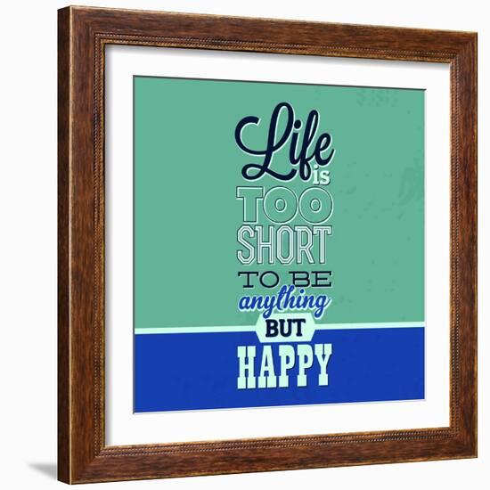 Life Is Too Short 1-Lorand Okos-Framed Art Print