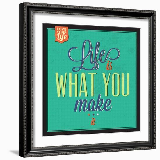 Life Is What You Make It-Lorand Okos-Framed Art Print