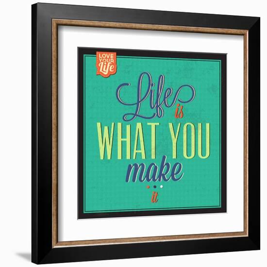 Life Is What You Make It-Lorand Okos-Framed Art Print