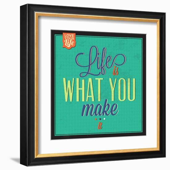 Life Is What You Make It-Lorand Okos-Framed Art Print