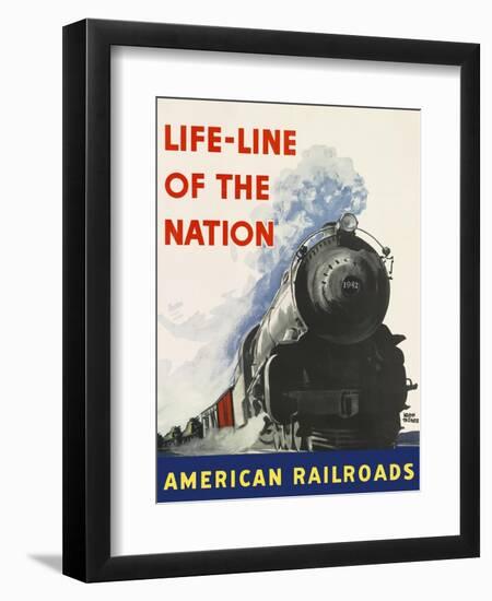 Life-Line of the Nation American Railroads-null-Framed Giclee Print