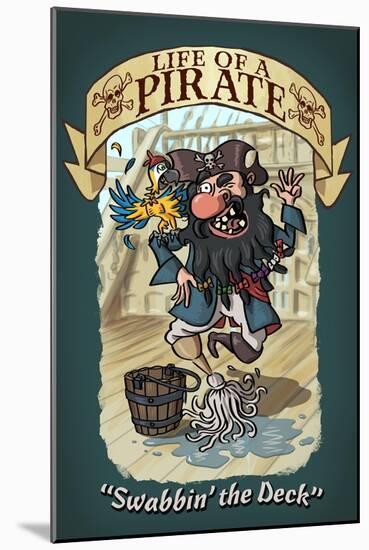 Life of a Pirate - Swabbin' the Deck-Lantern Press-Mounted Art Print
