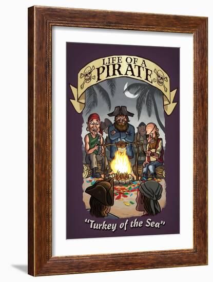 Life of a Pirate - Turkey of the Sea-Lantern Press-Framed Art Print