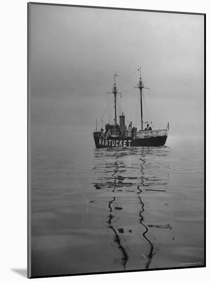 Lightship "Nantucket" Riding Anchor Near Quicksand Shallows to Warn Away Other Ships-Sam Shere-Mounted Photographic Print