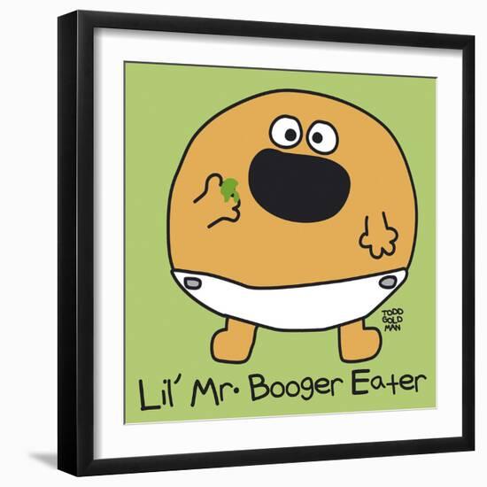 Lil Mr Booger Eater-Todd Goldman-Framed Giclee Print