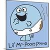 Lil Mr Poopy Pants-Todd Goldman-Mounted Giclee Print