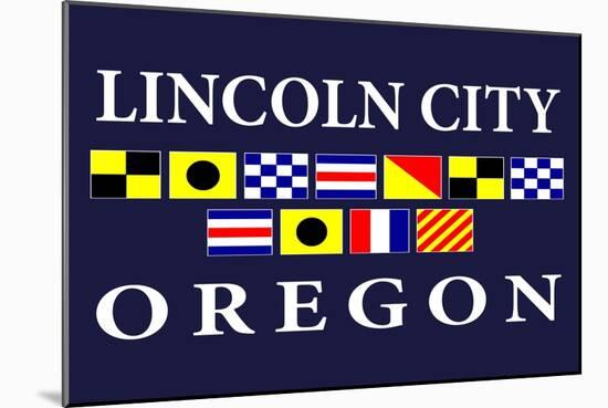 Lincoln City, Oregon - Nautical Flags-Lantern Press-Mounted Art Print