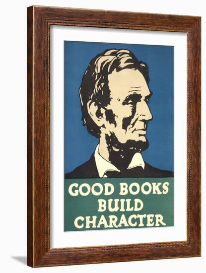 Lincoln, Good Books Build Character-null-Framed Premium Giclee Print