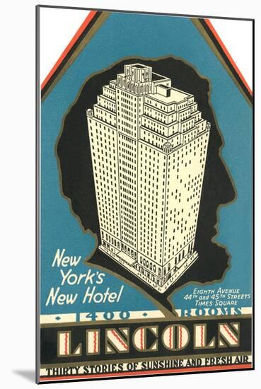 Lincoln Hotel Advertisement-null-Mounted Giclee Print
