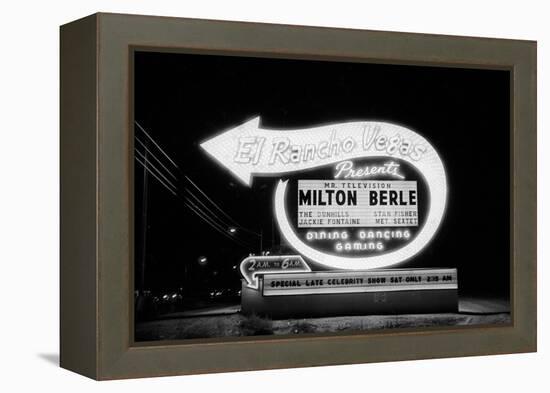 Lit Up Sign of El Rancho Vegas Advertising Milton Berle and Supporting Acts, Las Vegas, 1958-Allan Grant-Framed Premier Image Canvas