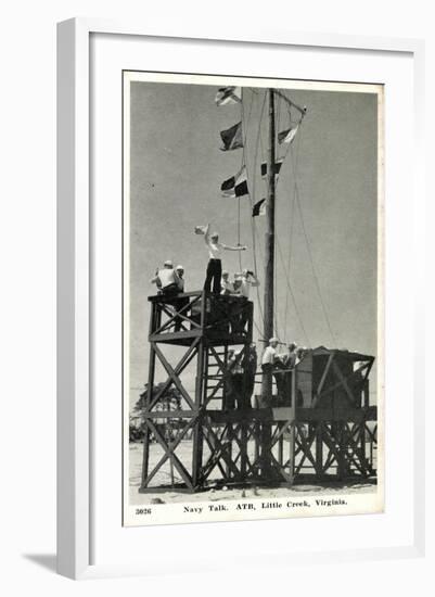 Little Creek Virginia, Navy Talk, Atb, Signalmen-null-Framed Giclee Print