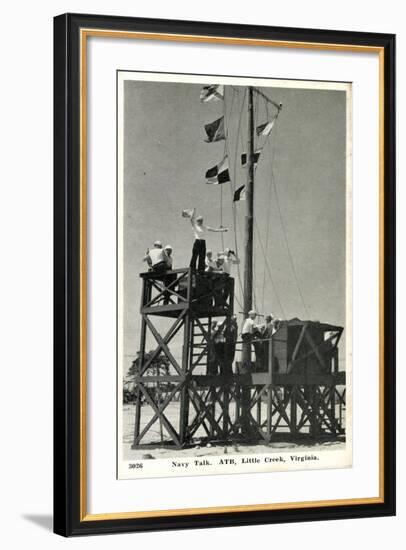 Little Creek Virginia, Navy Talk, Atb, Signalmen-null-Framed Giclee Print
