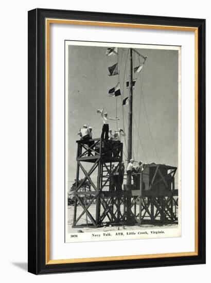 Little Creek Virginia, Navy Talk, Atb, Signalmen-null-Framed Giclee Print