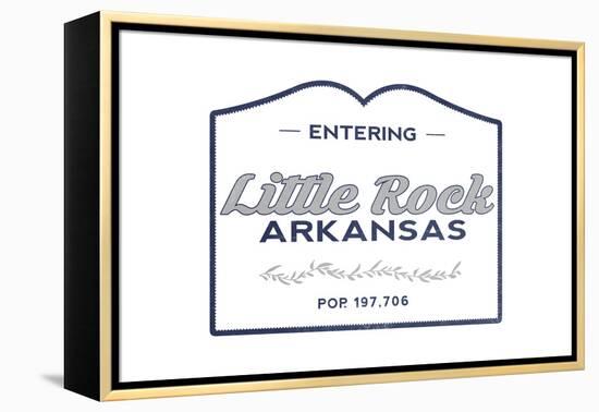 Little Rock, Arkansas - Now Entering (Blue)-Lantern Press-Framed Stretched Canvas