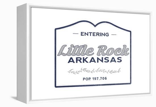 Little Rock, Arkansas - Now Entering (Blue)-Lantern Press-Framed Stretched Canvas