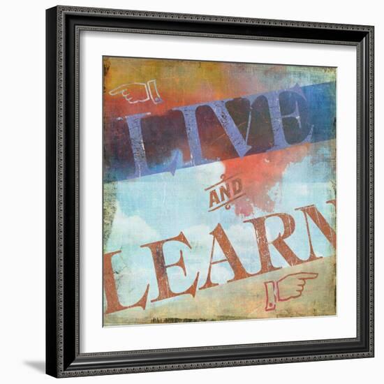 Live and Learn-Sloane Addison  -Framed Art Print