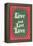 Live and Let Live Slogan-null-Framed Stretched Canvas