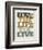 Live and Love II-null-Framed Art Print