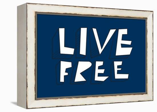Live Free Annimo-null-Framed Stretched Canvas