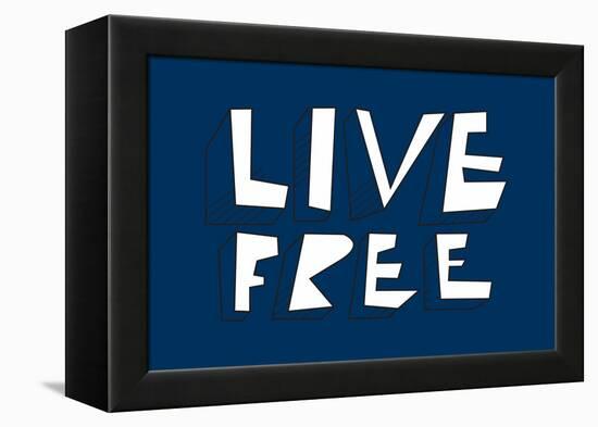Live Free Annimo-null-Framed Stretched Canvas