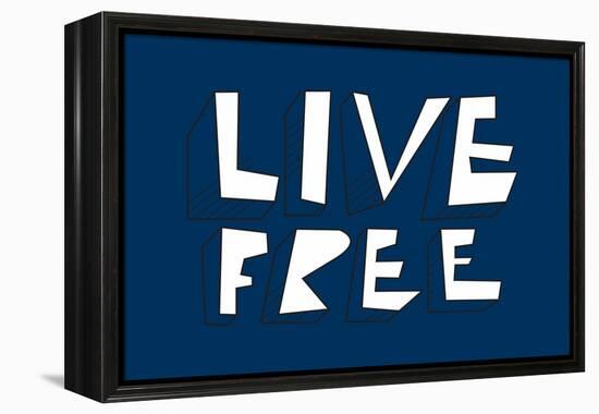 Live Free Annimo-null-Framed Stretched Canvas