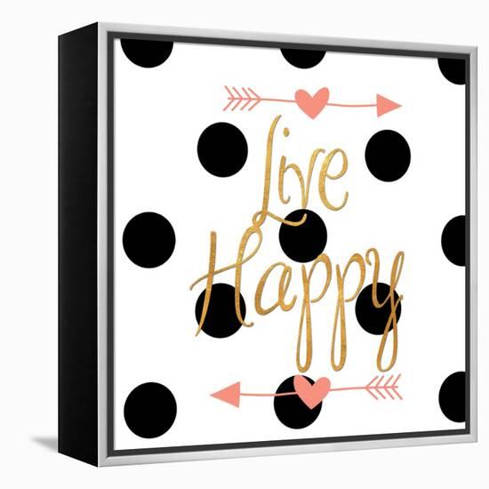 Live Happy-Sd Graphics Studio-Framed Stretched Canvas