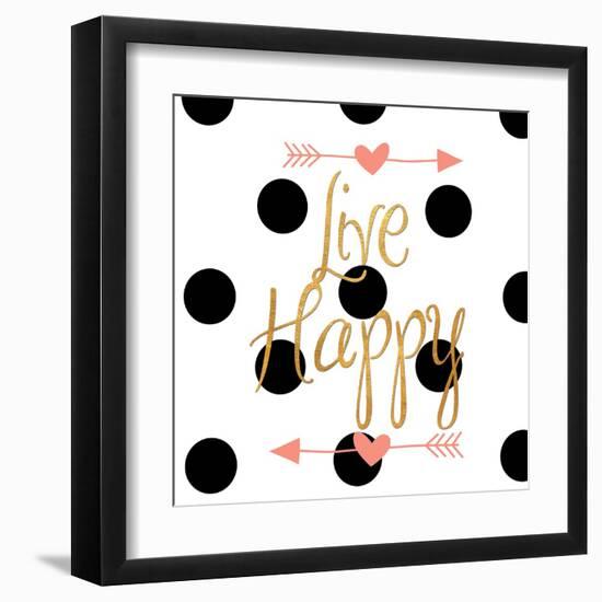 Live Happy-Sd Graphics Studio-Framed Art Print