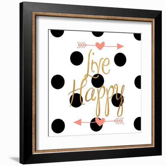 Live Happy-Sd Graphics Studio-Framed Art Print