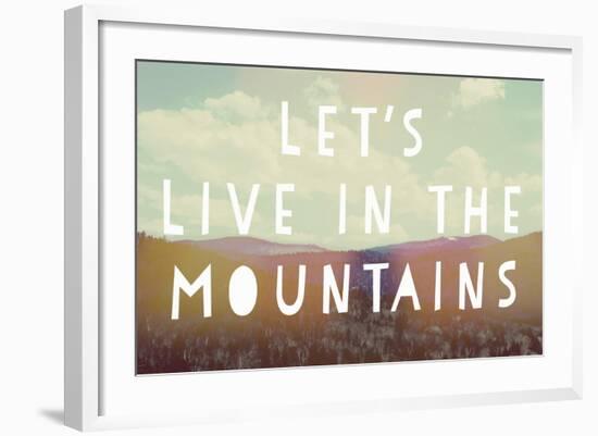 Live in the Mountains-Vintage Skies-Framed Giclee Print