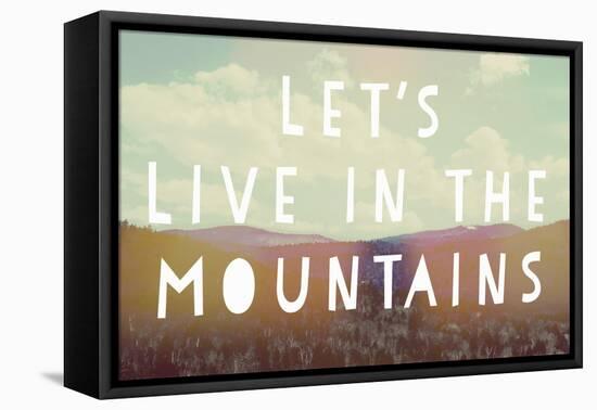 Live in the Mountains-Vintage Skies-Framed Premier Image Canvas