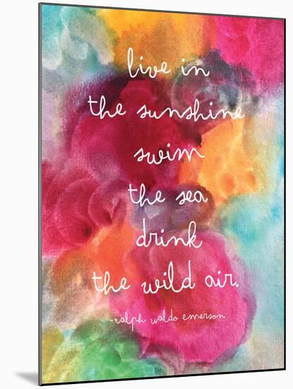 Live In The Sunshine Watercolor-Amy Brinkman-Mounted Art Print