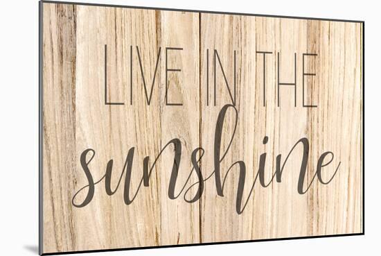 Live In The Sunshine-Kimberly Allen-Mounted Art Print